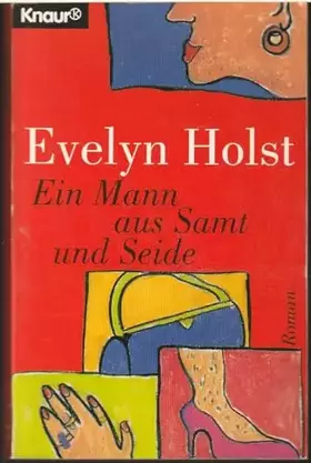 Couverture du produit · Ein Mann aus Samt und Seide (Knaur Taschenbücher. Frauenbücher)