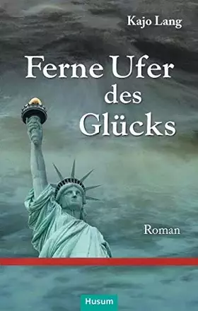 Couverture du produit · Ferne Ufer des Glücks: Roman