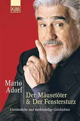 Couverture du produit · Der Mäusetöter & Der Fenstersturz. Doppelband: Unrühmliche und merkwürdige Geschichten