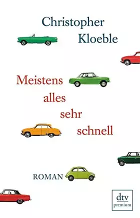 Couverture du produit · Meistens alles sehr schnell: Roman