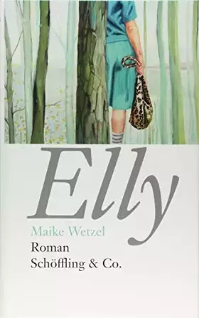 Couverture du produit · Elly: Roman