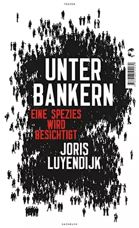 Couverture du produit · Unter Bankern: Eine Spezies wird besichtigt