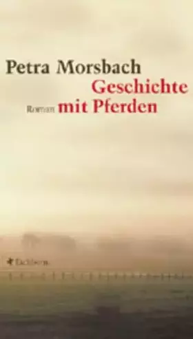 Couverture du produit · Geschichte mit Pferden: Roman