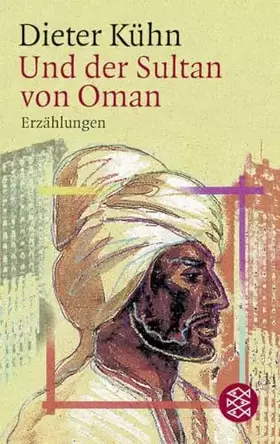 Couverture du produit · Und der Sultan von Oman: Erzählungen