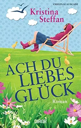 Couverture du produit · Ach du Liebesglück: Roman
