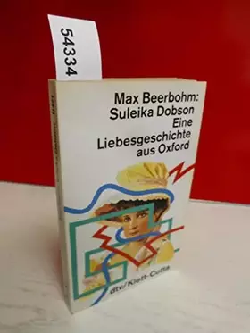 Couverture du produit · Suleika Dobson Eine Liebesgeschichte aus Oxford (dtv Literatur)