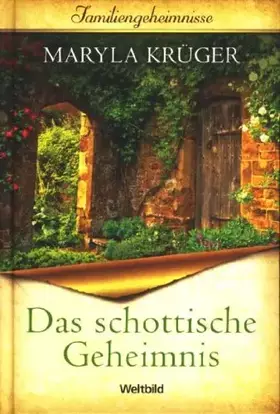 Couverture du produit · WeltbildSammlerEditionen - Familiengeheimnisse ~ Das schottische Geheimnis 