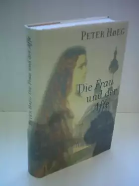 Couverture du produit · Peter Hoeg: Die Frau auf der Affe