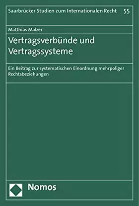 Couverture du produit · Vertragsverbünde und Vertragssysteme: Ein Beitrag zur systematischen Einordnung mehrpoliger Rechtsbeziehungen (Saarbrücker Stud