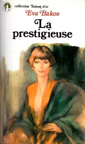Couverture du produit · La Prestigieuse (Collection Toison d'or)