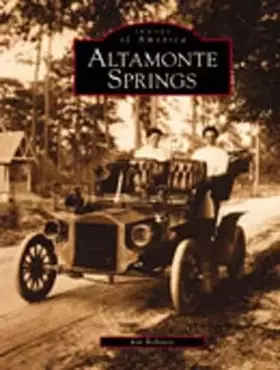 Couverture du produit · Altamonte Springs (Images of America)