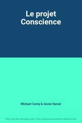 Couverture du produit · Le projet Conscience