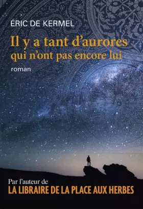 Couverture du produit · Il y a tant d'aurores qui n'ont pas encore lui