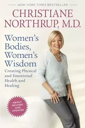 Couverture du produit · Women's Bodies, Women's Wisdom (Revised Edition): Creating Physical and Emotional Health and Healing