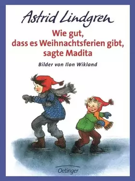 Couverture du produit · Wie gut, dass es Weihnachtsferien gibt, sagte Madita