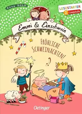 Couverture du produit · Emmi & Einschwein. Fröhliche Schweinachten!: Lesestarter. 2. Lesestufe. Weihnachtliches Abenteuer aus der Welt der Fabelwesen f