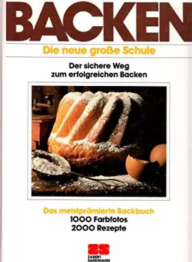 Couverture du produit · Backen. Die neue große Schule