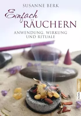 Couverture du produit · Einfach räuchern: Anwendung, Wirkung und Rituale