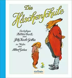 Couverture du produit · Die Häschenschule 1: Ein lustiges Bilderbuch: Nostalgie-Klassiker für Kinder und Erwachsene