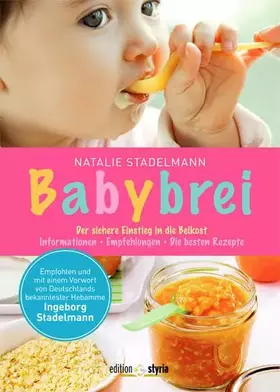 Couverture du produit · Babybrei: Der sichere Einstieg in die Beikost. Informationen, Empfehlungen, die besten Rezepte