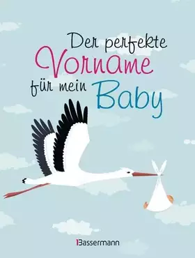 Couverture du produit · Der perfekte Vorname für mein Baby