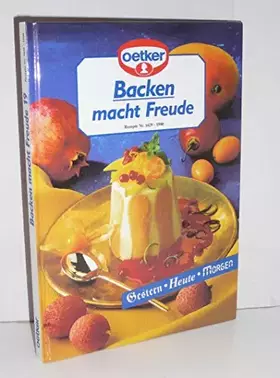 Couverture du produit · Backen macht Freude 19: Gestern - Heute - Morgen