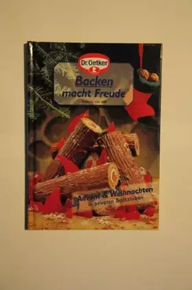 Couverture du produit · Backen macht Freude 24: Advent & Weihnachten in privaten Backstuben