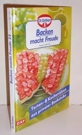Couverture du produit · Backen macht Freude 22: Torten- & Kuchenideen aus privater Backstube