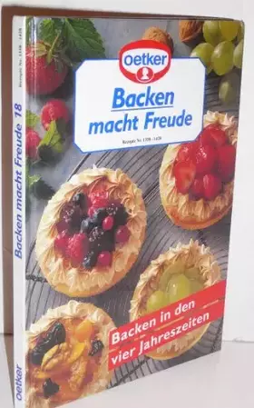 Couverture du produit · Backen macht Freude 18: Backen in den vier Jahreszeiten
