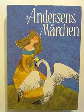 Couverture du produit · Andersens Märchen - Illustriert von Felicitas Kuhn