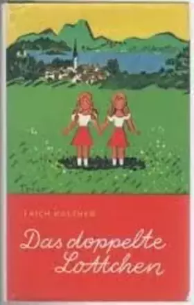 Couverture du produit · Das Doppelte Lottchen. Walter Trier