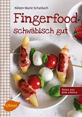 Couverture du produit · Fingerfood - schwäbisch gut: Tapas aus dem Ländle