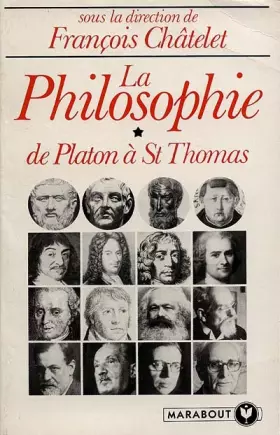 Couverture du produit · LA PHILOSOPHIE. : Tome 1, de Platon à Saint-Thomas