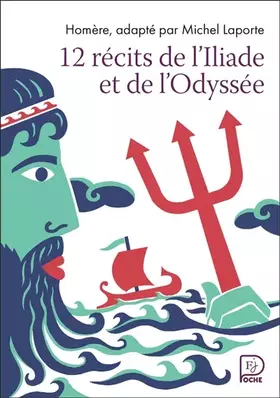 Couverture du produit · 12 récits de l'Iliade et l'Odyssée