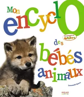 Couverture du produit · Mon encyclo des bébés animaux