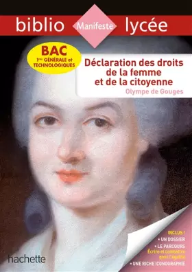 Couverture du produit · BiblioLycée - Déclaration des Droits de la femme et de la citoyenne, Olympe de Gouges - BAC 2023: Parcours : Écrire et combattr