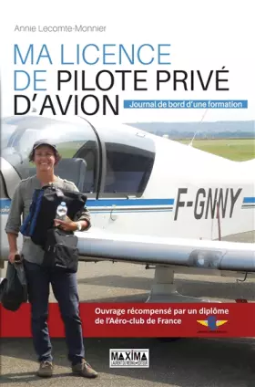 Couverture du produit · Ma licence de pilote privé d'avion: Journal de bord d'une formation