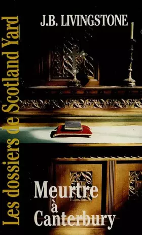 Couverture du produit · Les Dossiers de Scotland Yard, Tome 38 : Meurtre à Canterbury