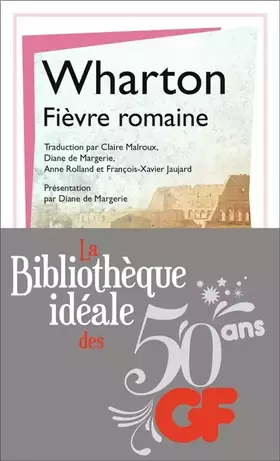 Couverture du produit · La bibliothèque idéale des 50 ans GF, Tome 24 : Fièvre romaine