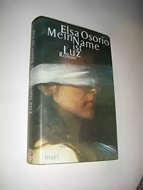 Couverture du produit · Mein Name ist Luz: Roman