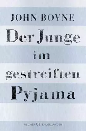 Couverture du produit · Der Junge im gestreiften Pyjama: Eine Fabel