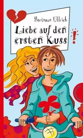 Couverture du produit · Liebe auf den ersten Kuss (Freche Mädchen – freche Bücher!)