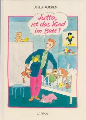 Couverture du produit · Jutta, ist das Kind im Bett?