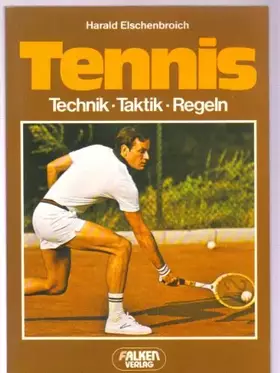 Couverture du produit · Tennis. Technik, Taktik, Regeln.