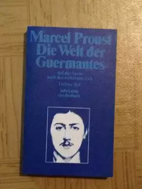 Couverture du produit · Auf der Suche nach der verlorenen Zeit: Die Welt der Guermantes.: 2 Bde.
