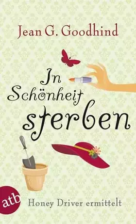 Couverture du produit · In Schönheit sterben: Kriminalroman (Honey Driver ermittelt, Band 6)