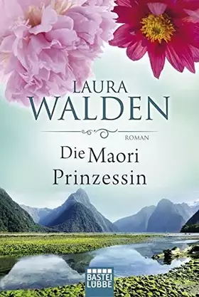 Couverture du produit · Die Maori-Prinzessin: Roman