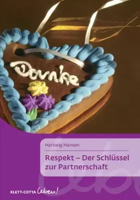 Couverture du produit · Respekt - Der Schlüssel zur Partnerschaft (Klett-Cotta Leben!)