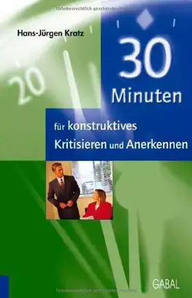 Couverture du produit · 30 Minuten für konstruktives Kritisieren und Anerkennen