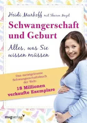 Couverture du produit · Schwangerschaft und Geburt: Alles, was Sie wissen müssen